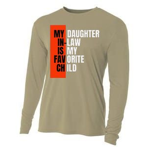 My Daughter In Law Is My Favorite Child Replaced Son Funny Cooling Performance Long Sleeve Crew