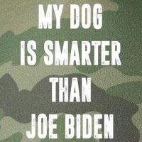 My Dog Is Smarter Than Joe Biden Funny Legacy Tie Dye Trucker Hat