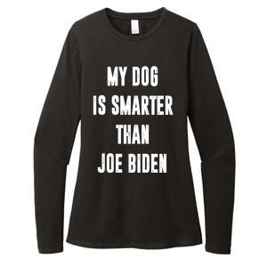 My Dog Is Smarter Than Joe Biden Funny Womens CVC Long Sleeve Shirt