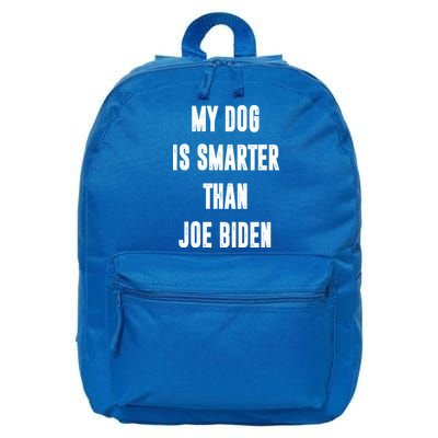 My Dog Is Smarter Than Joe Biden Funny 16 in Basic Backpack