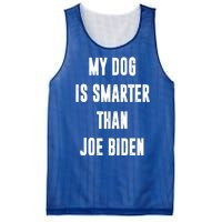 My Dog Is Smarter Than Joe Biden Funny Mesh Reversible Basketball Jersey Tank