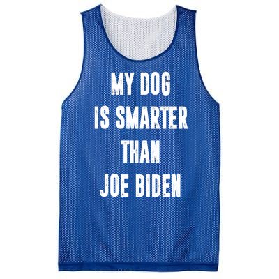 My Dog Is Smarter Than Joe Biden Funny Mesh Reversible Basketball Jersey Tank