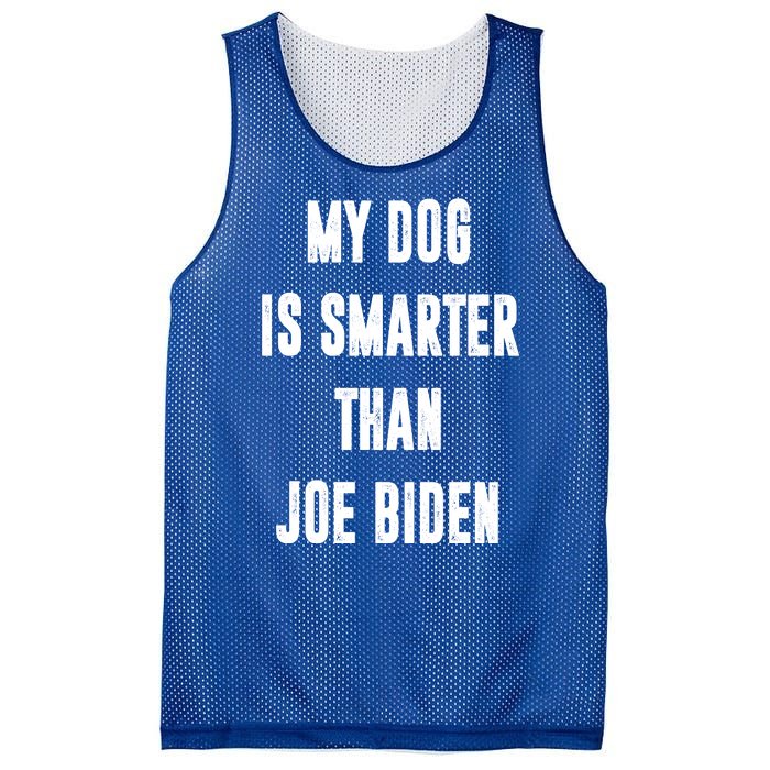 My Dog Is Smarter Than Joe Biden Funny Mesh Reversible Basketball Jersey Tank