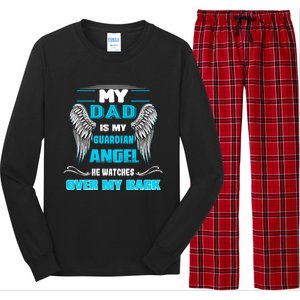 My Dad Is My Guardian Angel He Watches Over My Back Loss Dad Cool Gift Long Sleeve Pajama Set