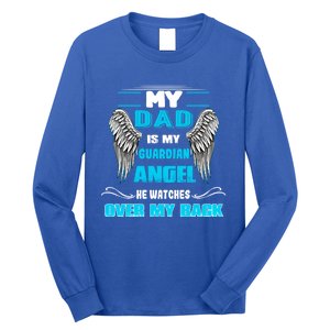 My Dad Is My Guardian Angel He Watches Over My Back Loss Dad Cool Gift Long Sleeve Shirt