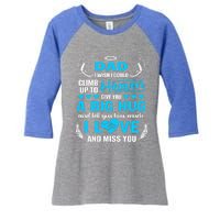 My Dad I Wish I Could Climb Up To Heaven Love And Miss You Gift Women's Tri-Blend 3/4-Sleeve Raglan Shirt