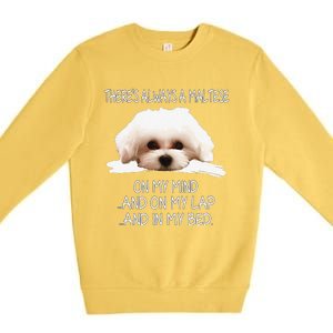 Maltese Dog Is On My Mind Funny Puppy Owner Design Premium Crewneck Sweatshirt