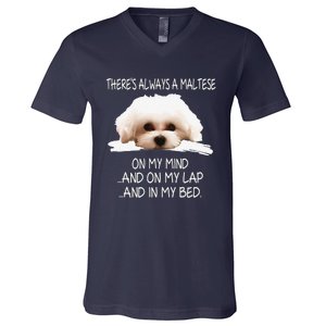 Maltese Dog Is On My Mind Funny Puppy Owner Design V-Neck T-Shirt