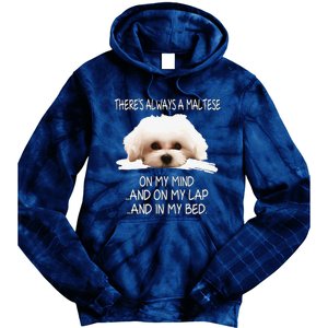 Maltese Dog Is On My Mind Funny Puppy Owner Design Tie Dye Hoodie