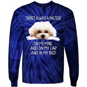 Maltese Dog Is On My Mind Funny Puppy Owner Design Tie-Dye Long Sleeve Shirt