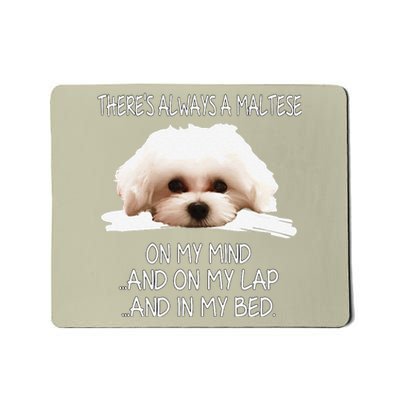 Maltese Dog Is On My Mind Funny Puppy Owner Design Mousepad