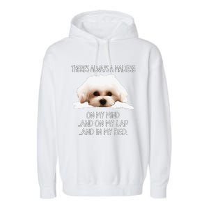 Maltese Dog Is On My Mind Funny Puppy Owner Design Garment-Dyed Fleece Hoodie