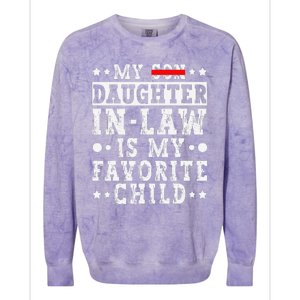 My Daughter In Law Is My Favorite Child Funny Replaced Son Colorblast Crewneck Sweatshirt