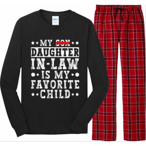 My Daughter In Law Is My Favorite Child Funny Replaced Son Long Sleeve Pajama Set