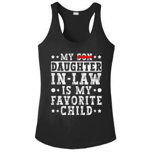 My Daughter In Law Is My Favorite Child Funny Replaced Son Ladies PosiCharge Competitor Racerback Tank