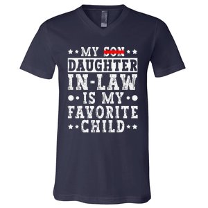 My Daughter In Law Is My Favorite Child Funny Replaced Son V-Neck T-Shirt