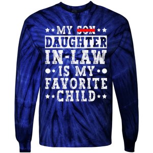 My Daughter In Law Is My Favorite Child Funny Replaced Son Tie-Dye Long Sleeve Shirt