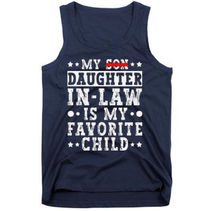 My Daughter In Law Is My Favorite Child Funny Replaced Son Tank Top