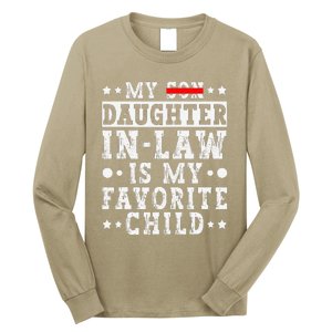 My Daughter In Law Is My Favorite Child Funny Replaced Son Long Sleeve Shirt