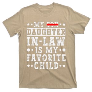 My Daughter In Law Is My Favorite Child Funny Replaced Son T-Shirt