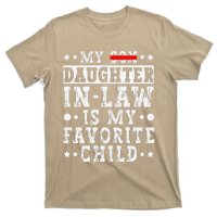 My Daughter In Law Is My Favorite Child Funny Replaced Son T-Shirt