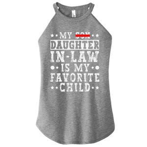 My Daughter In Law Is My Favorite Child Funny Replaced Son Women's Perfect Tri Rocker Tank