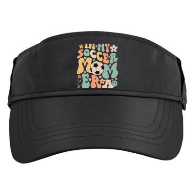 Mothers Day In My Soccer Mom Era Groovy Soccer Mom Life Adult Drive Performance Visor