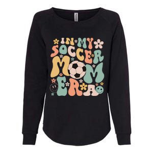 Mothers Day In My Soccer Mom Era Groovy Soccer Mom Life Womens California Wash Sweatshirt