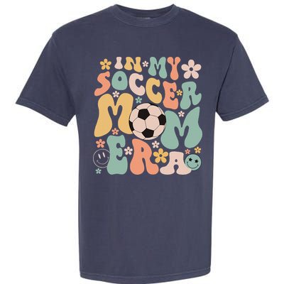 Mothers Day In My Soccer Mom Era Groovy Soccer Mom Life Garment-Dyed Heavyweight T-Shirt
