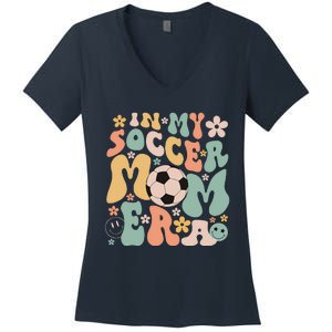 Mothers Day In My Soccer Mom Era Groovy Soccer Mom Life Women's V-Neck T-Shirt