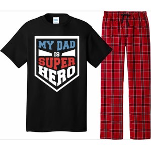 My Dad Is Super Hero Proud Daddy Parenting T Gift Pajama Set