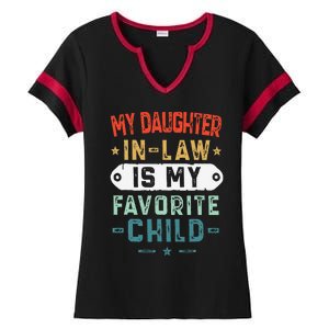 My Daughter In Law Is My Favorite Child Funny Family Gifts Ladies Halftime Notch Neck Tee