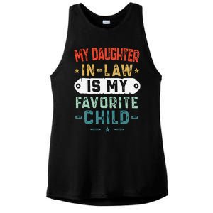 My Daughter In Law Is My Favorite Child Funny Family Gifts Ladies PosiCharge Tri-Blend Wicking Tank