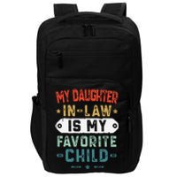 My Daughter In Law Is My Favorite Child Funny Family Gifts Impact Tech Backpack