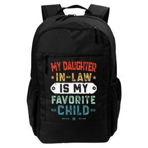 My Daughter In Law Is My Favorite Child Funny Family Gifts Daily Commute Backpack