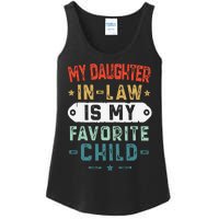 My Daughter In Law Is My Favorite Child Funny Family Gifts Ladies Essential Tank