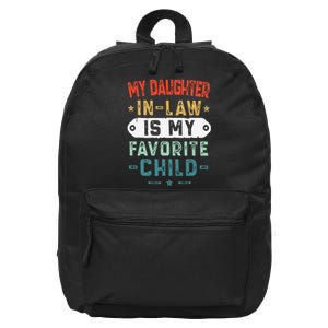 My Daughter In Law Is My Favorite Child Funny Family Gifts 16 in Basic Backpack