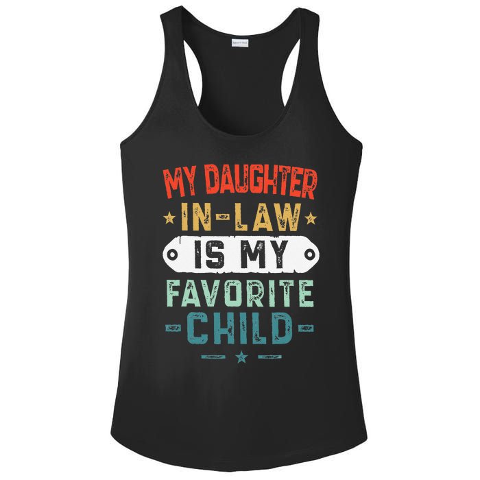 My Daughter In Law Is My Favorite Child Funny Family Gifts Ladies PosiCharge Competitor Racerback Tank