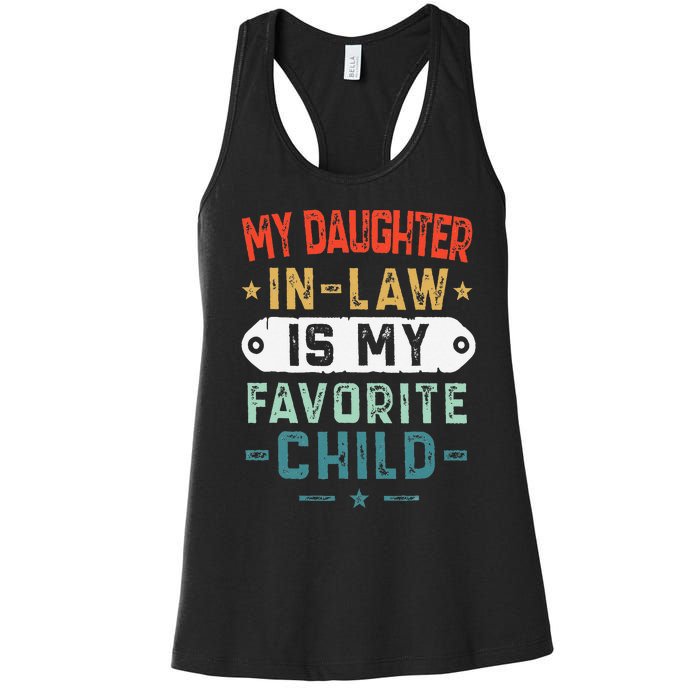 My Daughter In Law Is My Favorite Child Funny Family Gifts Women's Racerback Tank