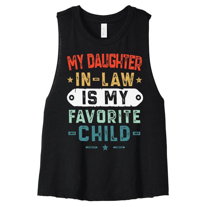 My Daughter In Law Is My Favorite Child Funny Family Gifts Women's Racerback Cropped Tank