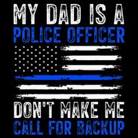 My Dad Is A Police Officer Cooling Performance Crew T-Shirt