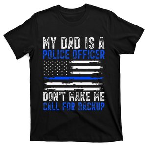 My Dad Is A Police Officer T-Shirt