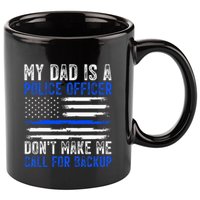 My Dad Is A Police Officer 11oz C Handle Ceramic Mug