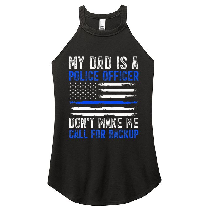 My Dad Is A Police Officer Women's Perfect Tri Rocker Tank