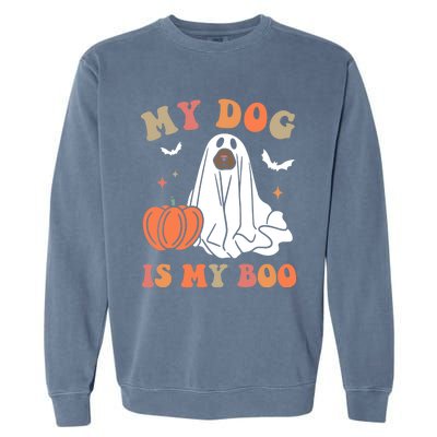 My Dog Is My Boo Dog Lover Ghost Dog Halloween Gift Garment-Dyed Sweatshirt