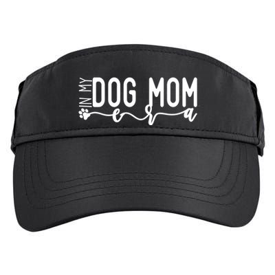 MotherS Day In My Dog Mom Era Adult Drive Performance Visor