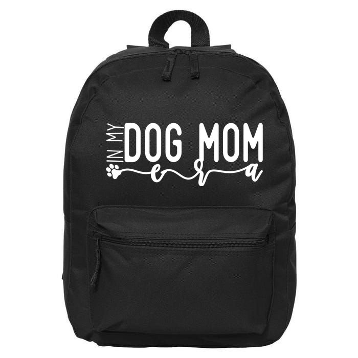 MotherS Day In My Dog Mom Era 16 in Basic Backpack