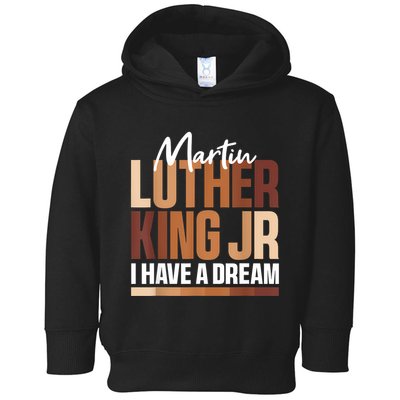 Mlk Day I Have A Dream Black History Month Blm Toddler Hoodie