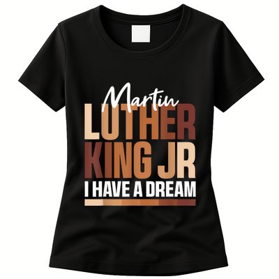 Mlk Day I Have A Dream Black History Month Blm Womens T-Shirt