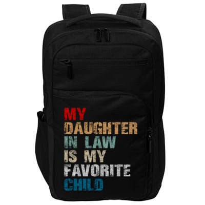 My Daughter In Law Is My Favorite Child Funny Father Day Impact Tech Backpack